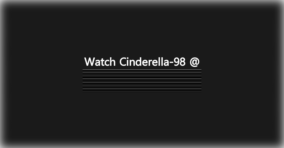 Cinderella-98
