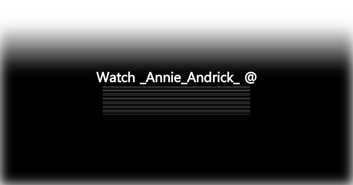 _Annie_Andrick_