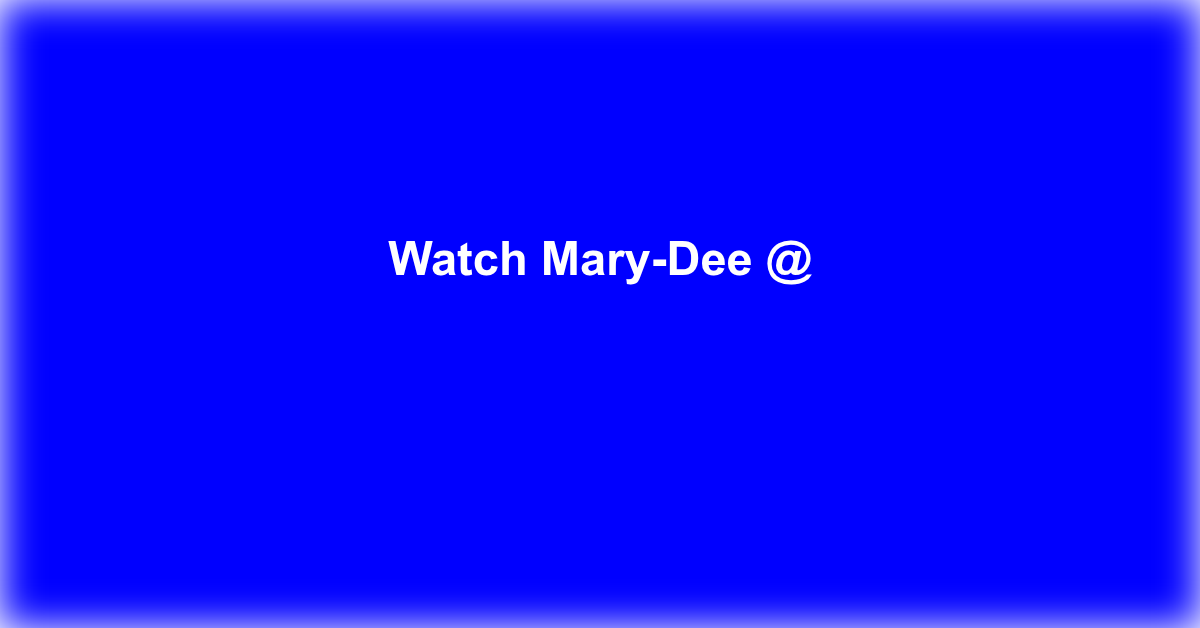 Mary-Dee